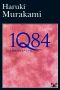 [1Q84 01] • 1Q84 (libros 1 - 2 y 3)